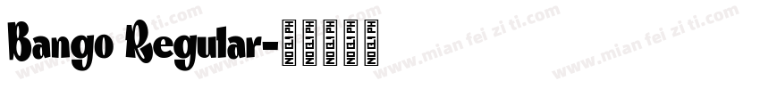 Bango Regular字体转换